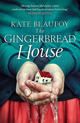 The Gingerbread House by Kate Beaufoy