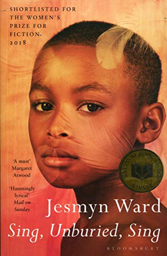 Sing, Unburied, Sing by Jesmyn Ward