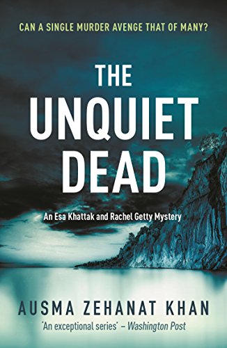 The Unquiet Dead by Ausma Zehanat Khan