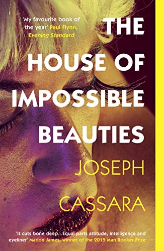 The House of Impossible Beauties by Joseph Cassara