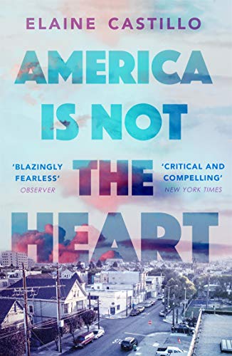 America is Not the Heart by Elaine Castillo