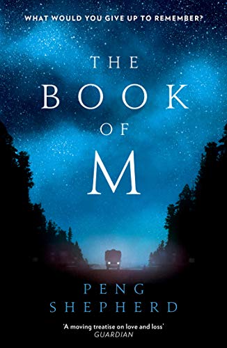 The Book of M by Peng Shepherd