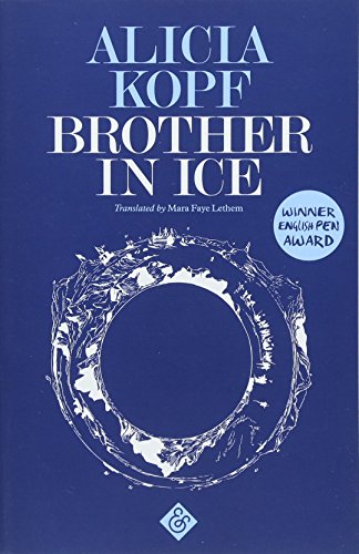 Brother in Ice by Alicia Kopf