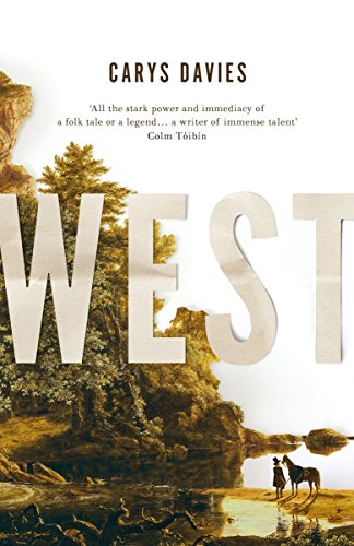 West by Carys Davies