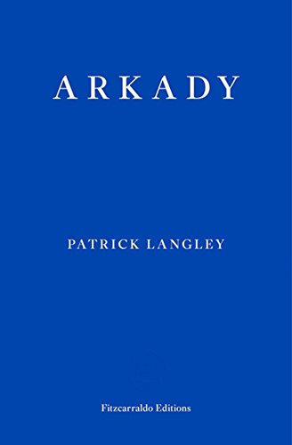 Arkady by Patrick Langley