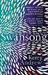 Swansong by Kerry Andrew