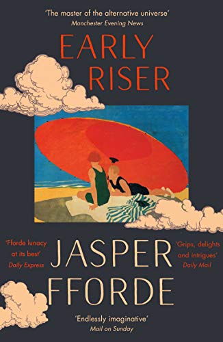 Early Riser by Jasper Fforde