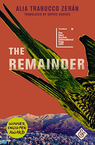 The Remainder by Alia Trabucco Zerán