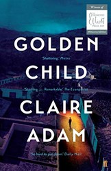 Golden Child by Claire Adam