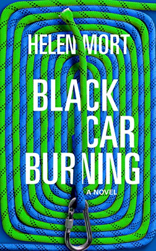 Black Car Burning by Helen Mort