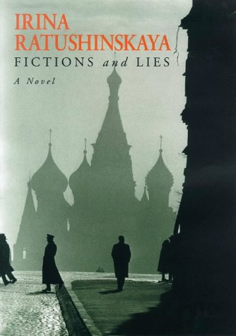 Fictions and Lies by Irina Ratushinskaya