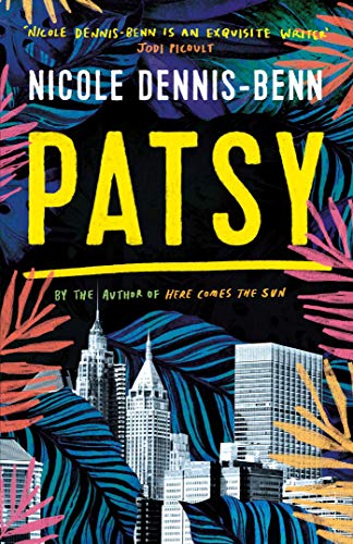 Patsy by Nicole Dennis-Benn