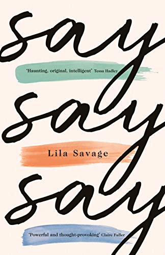 Say Say Say by Lila Savage