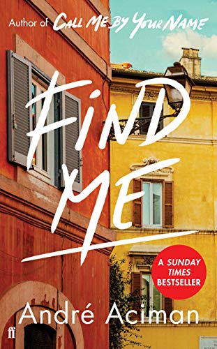 Find Me by André Aciman