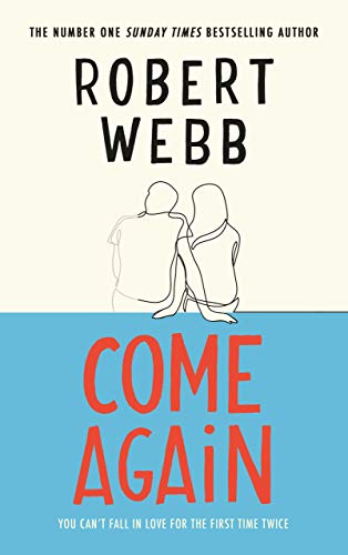 Come Again by Robert Webb