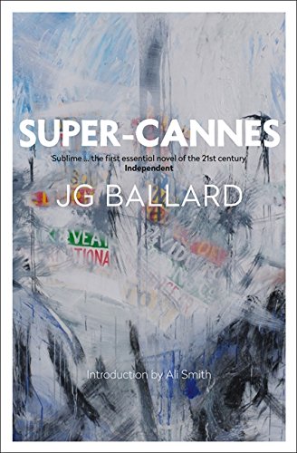 Super-Cannes by J G Ballard