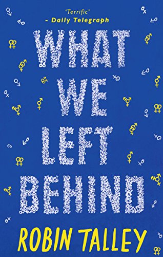 What We Left Behind by Robin Talley