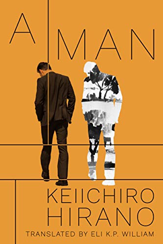 A Man by Keiichiro Hirano