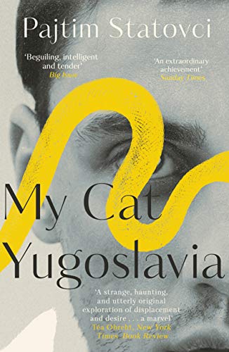 My Cat Yugoslavia by Pajtim Statovci