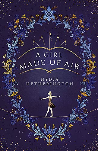 A Girl Made of Air by Nydia Hetherington
