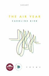 The Air Year by Caroline Bird