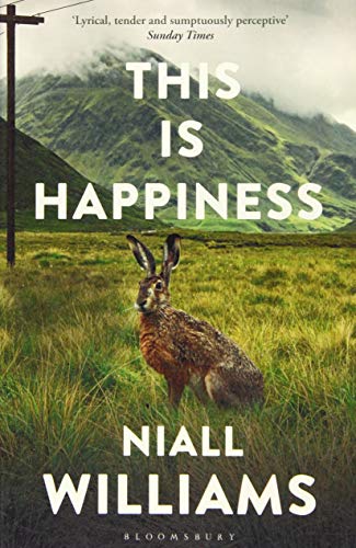 This Is Happiness by  Niall Williams