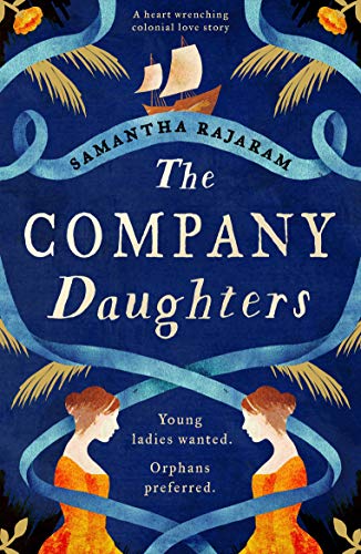 The Company Daughters by  Samantha Rajaram