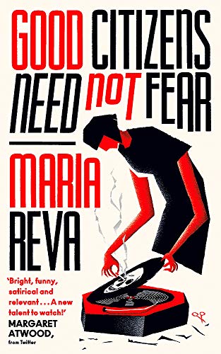 Good Citizens Need Not Fear by  Maria Reva