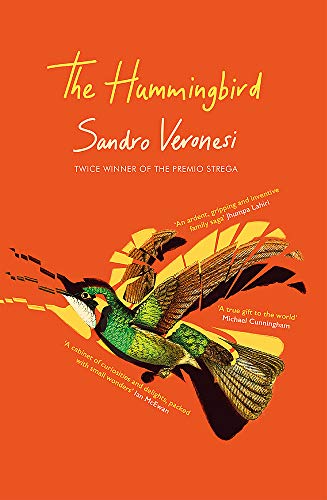 The Hummingbird by  Sandro Veronesi