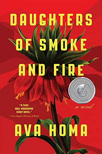 Daughters of Smoke and Fire by  Ava Homa