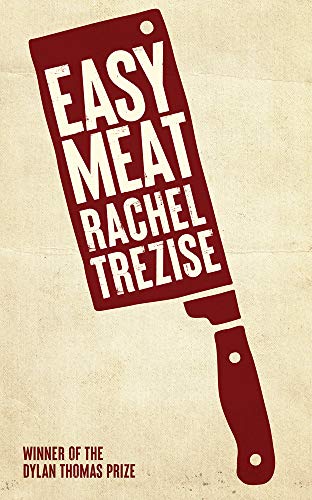 Easy Meat by Rachel Trezise