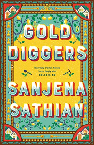 Gold Diggers by  Sanjena Sathian