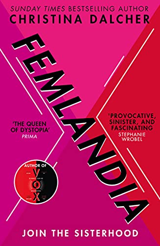 Femlandia by  Christina Dalcher