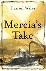 Mercia's Take by  Daniel Wiles