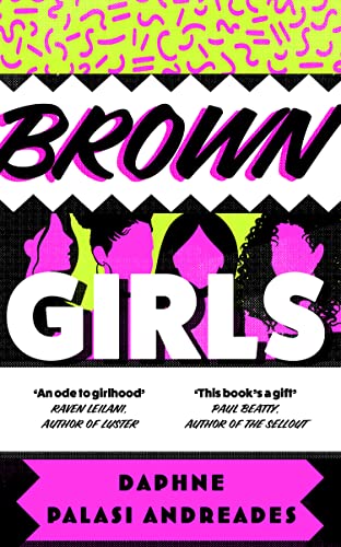 Brown Girls by  Daphne Palasi Andreades