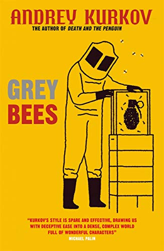 Grey Bees by  Andrey Kurkov