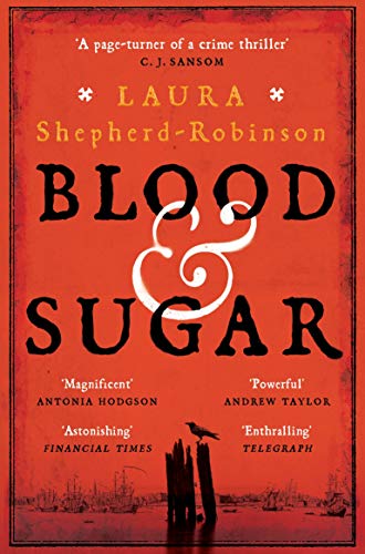 Blood & Sugar by  Laura Shepherd-Robinson