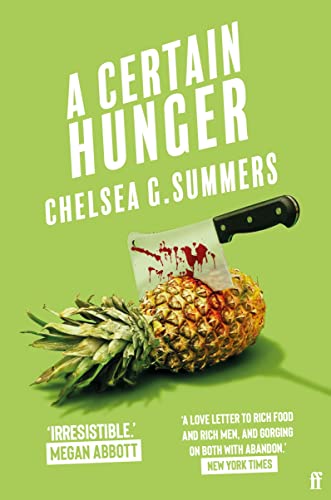 A Certain Hunger by  Chelsea G. Summers