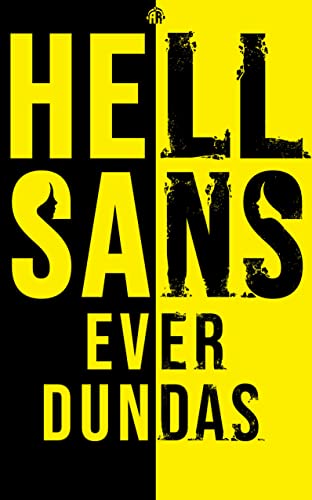 HellSans by  Ever Dundas