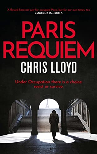 Paris Requiem by  Chris Lloyd