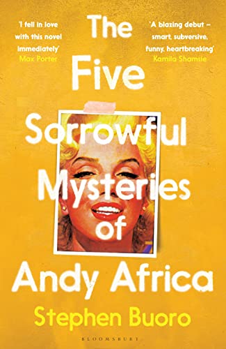 The Five Sorrowful Mysteries of Andy Africa by  Stephen Buoro