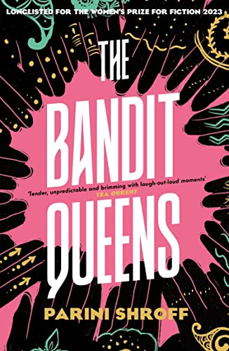 The Bandit Queens by  Parini Shroff