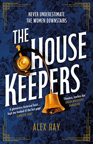 The Housekeepers by  Alex Hay