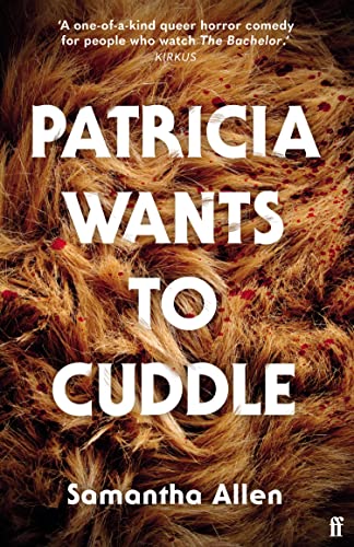 Patricia Wants to Cuddle by  Samantha Allen