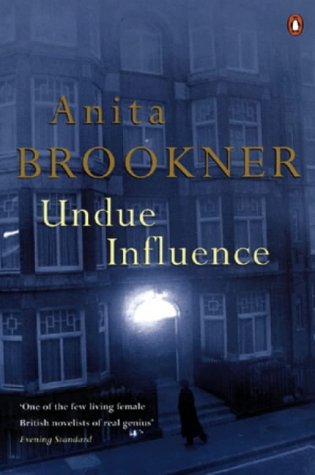 Undue Influence by Anita Brookner