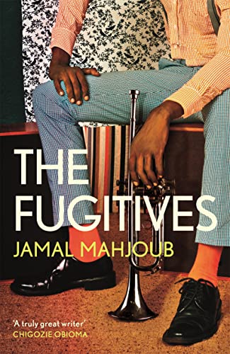 The Fugitives by  Jamal Mahjoub