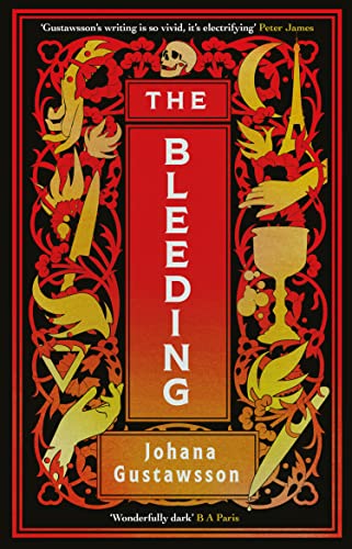 The Bleeding by  Johana Gustawsson