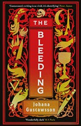 The Bleeding by  Johana Gustawsson