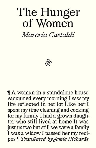 The Hunger of Women by Marosia Castaldi