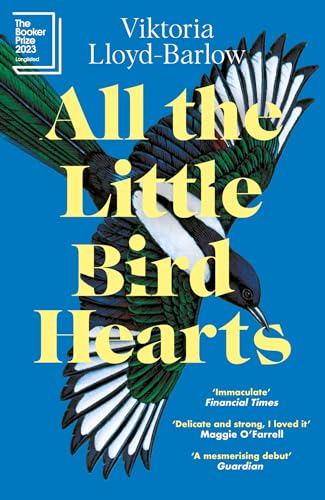 All the Little Bird-Hearts by  Viktoria Lloyd-Barlow